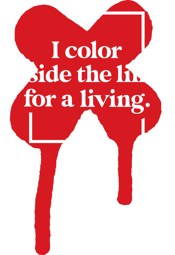 I Color Inside The Lines for a Living