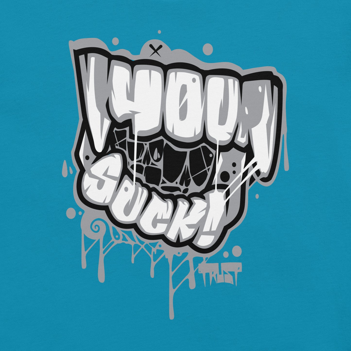 "You Suck!" Unisex Tee