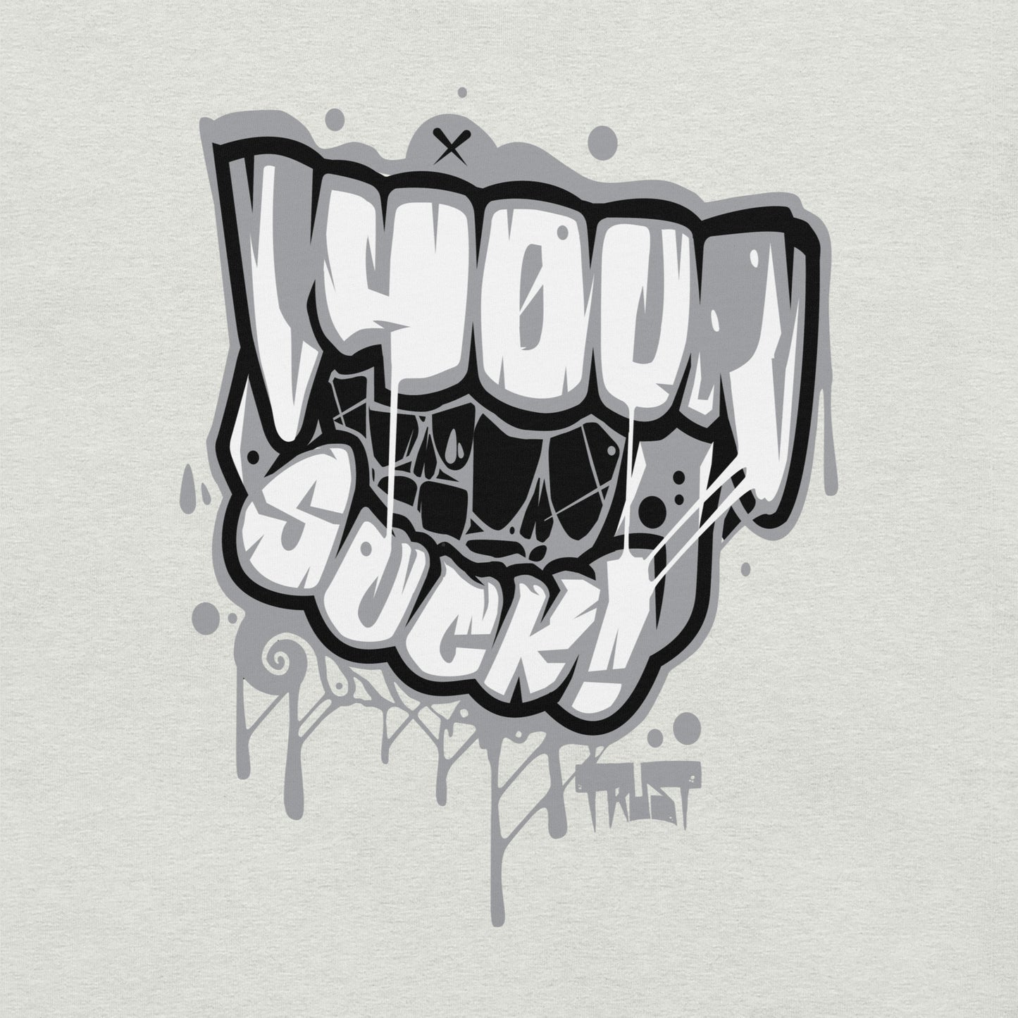 "You Suck!" Unisex Tee