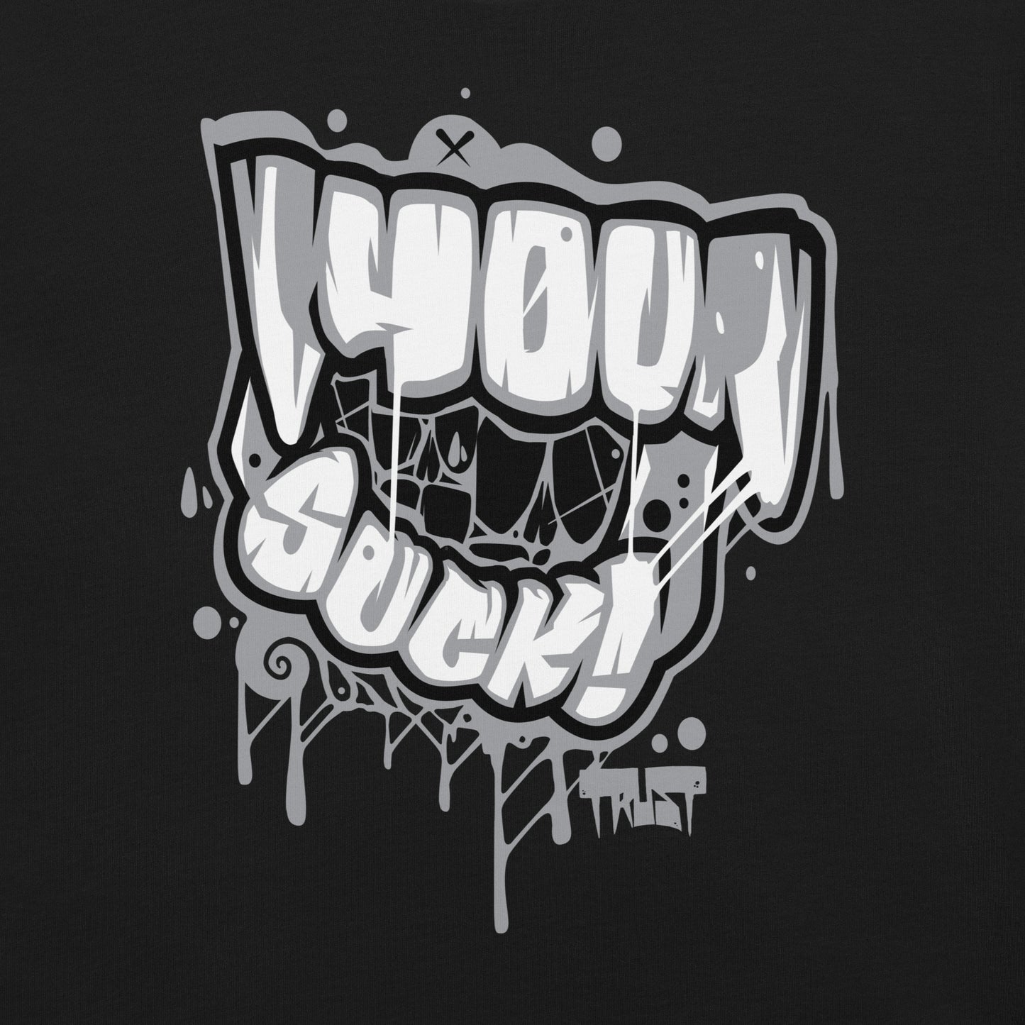 "You Suck!" Unisex Tee