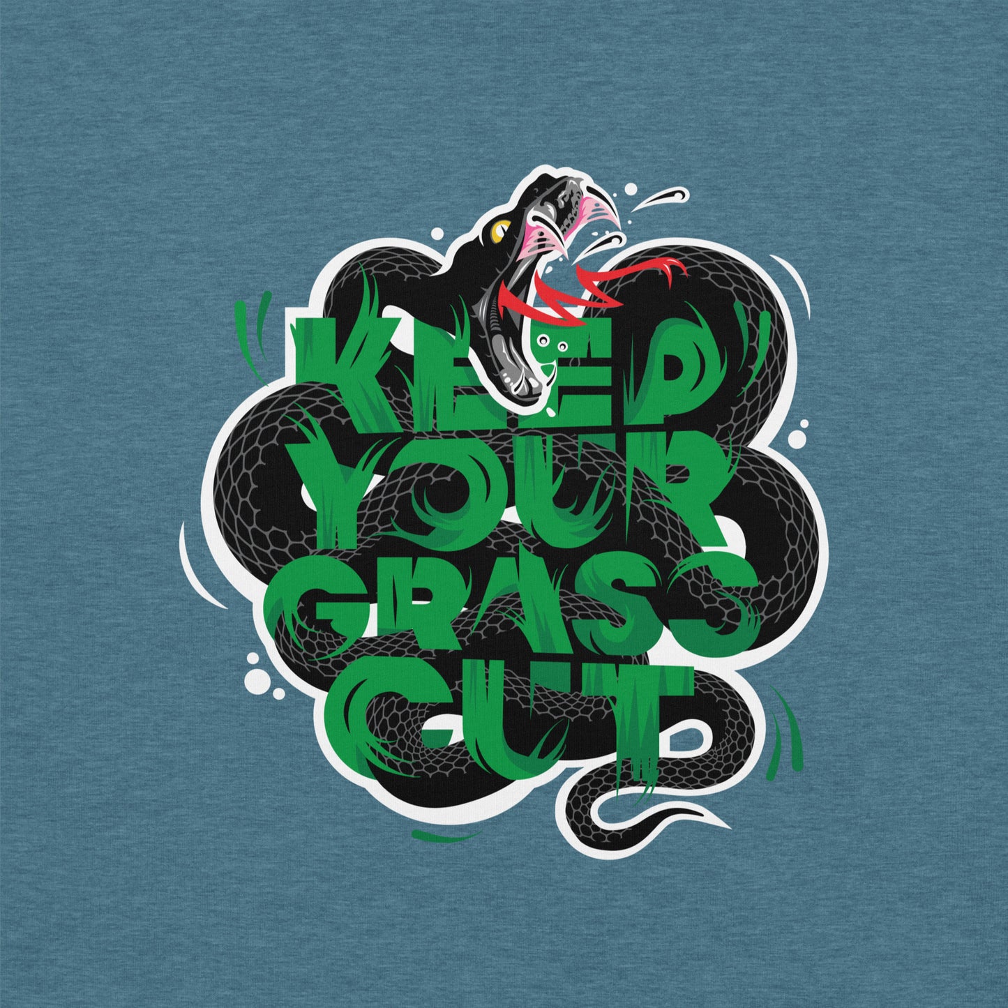 "Keep Your Grass Cut" Unisex Tee