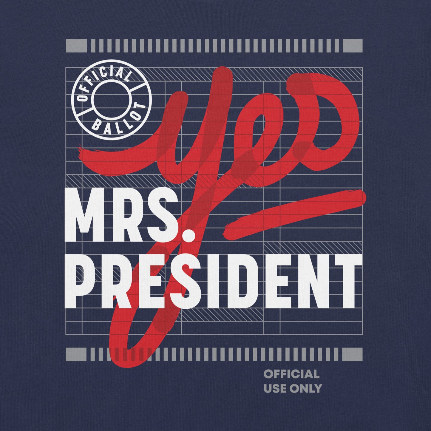 "Yes Mrs President" Navy Unisex Tee