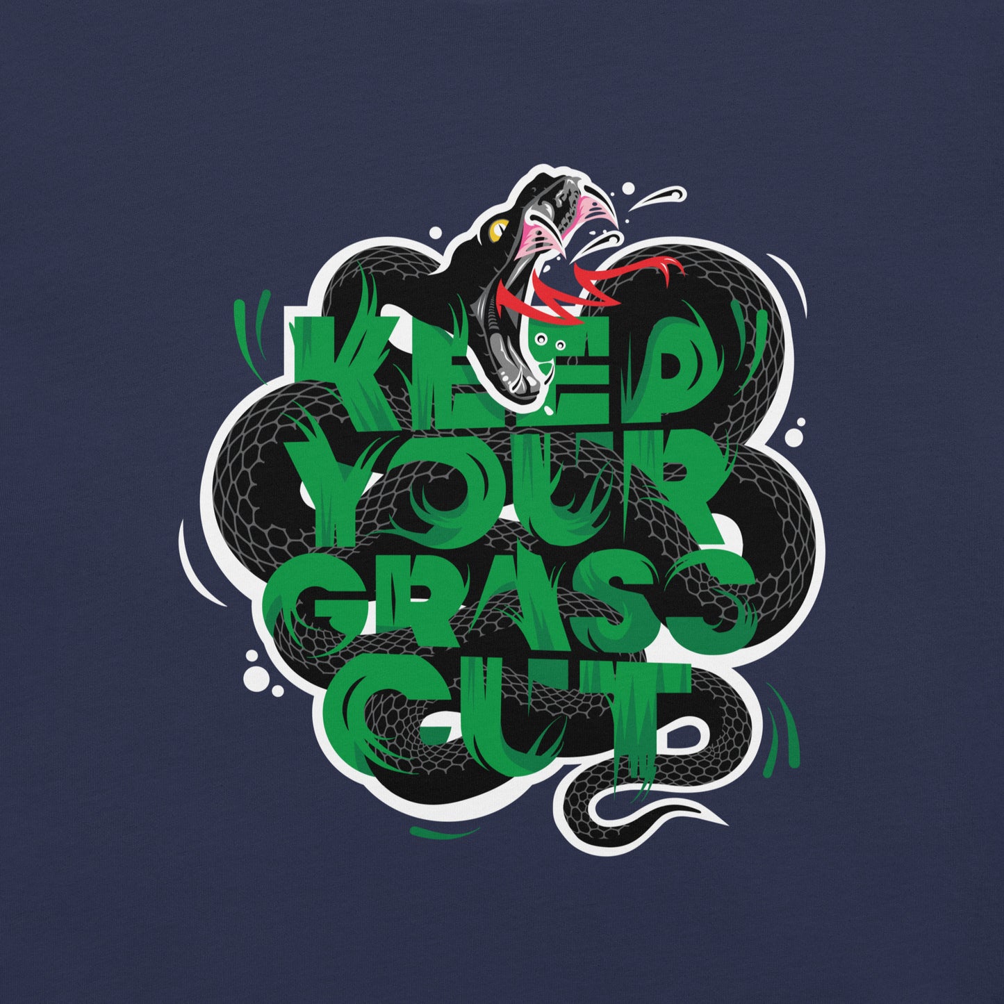 "Keep Your Grass Cut" Unisex Tee