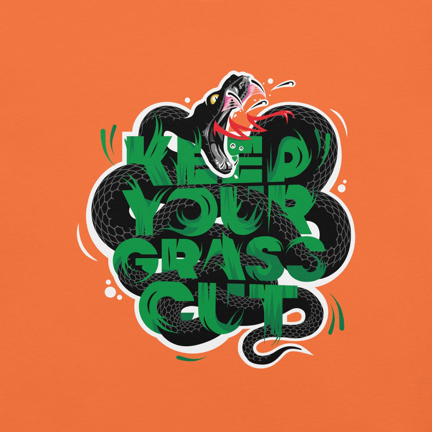 "Keep Your Grass Cut" Unisex Tee